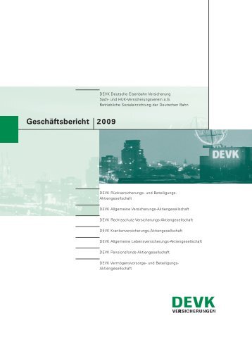 DEVK Geschäftsbericht 2009 - DEVK Versicherungen