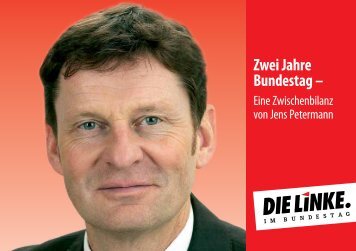 Zwei Jahre Bundestag – - Jens Petermann