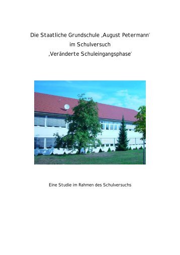 Die Staatliche Grundschule ‚August Petermann' im Schulversuch ...