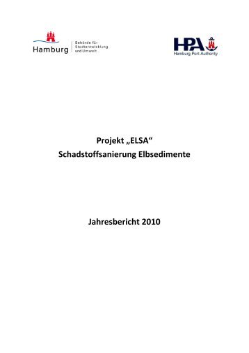 ELSA Jahresbericht 2010 - ELSA Elbe - Schadstoffsanierung ...