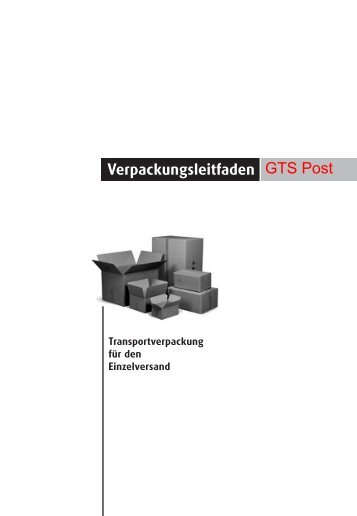 Verpackungsleitfaden GTS Post - GTS Logistik