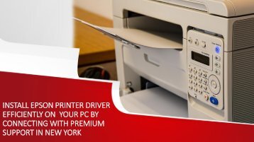 Install Epson Printer Driver Efficient on your PC at an affordable price in New York