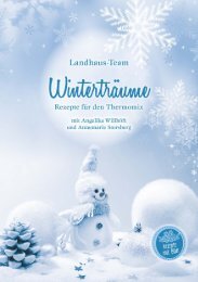 Landhaus-Team: Winterträume - Rezepte für den Thermomix