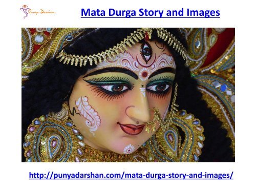 Mata Durga Story and Images