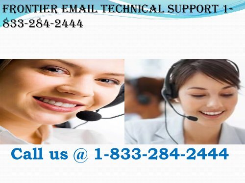 Contact Any Issues Contact 1-833-284-2444 Frontier Mail Support Number