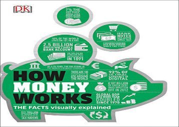 Free How Money Works: The Facts Visually Explained (How Things Work) | Online