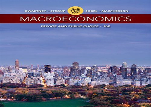 Free Macroeconomics: Private and Public Choice (Mindtap Course List) | pDf books