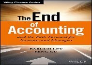 Download The End of Accounting and the Path Forward for Investors and Managers (Wiley Finance) | PDF File