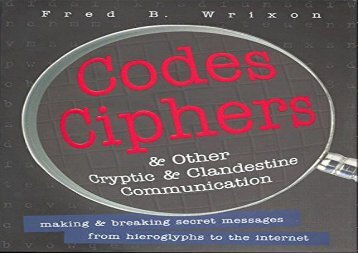 PDF Codes, Ciphers and Other Cryptic and Clandestine Communication | Online