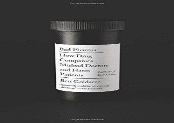 Download Bad Pharma: How Drug Companies Mislead Doctors and Harm Patients | Online