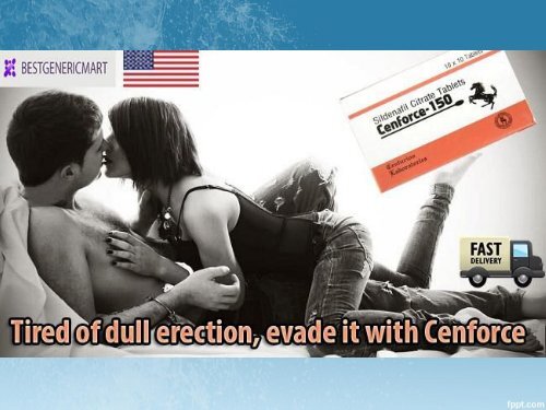 DO NOT MAKE YOUR LIFE DISTURBING DUE TO ED, TRY CENFORCE