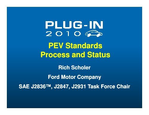 PEV Standards Process and Status