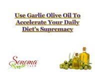 Use Garlic Olive Oil To Accelerate Your Daily Diet%u2019s Supremacy