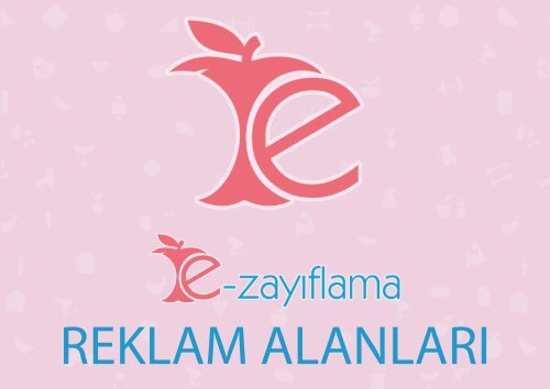 E-ZAYIFLAMA REKLAM TANITIM ÇALIŞMASI