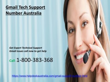 Gmail Support Phone 1-800-383-368 Number Australia- For Tech Help