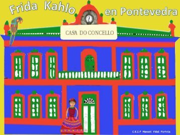 Frida Khalo en Pontevedra