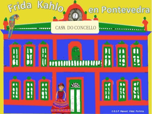 Frida Khalo en Pontevedra