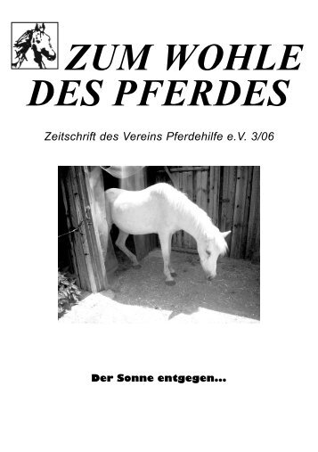 ZUM WOHLE DES PFERDES - beim Verein Pferdehilfe eV