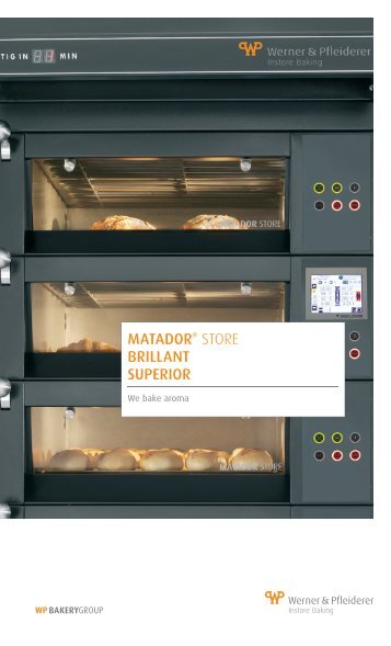 MATADOR® STORE BRILLANT SUPERIOR - WP BAKERYGROUP