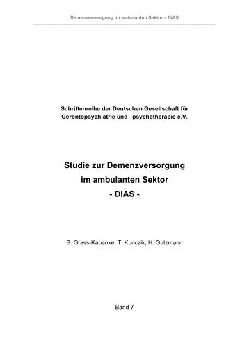 Studie zur Demenzversorgung im ambulanten Sektor - DIAS - DGGPP