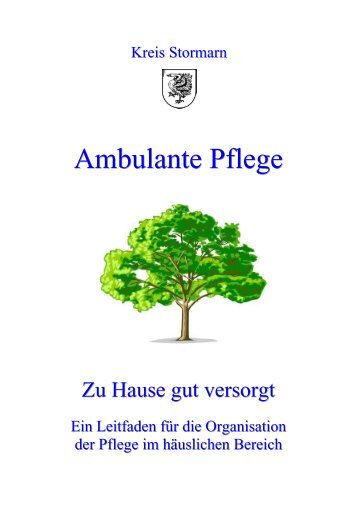 Leitfaden "Ambulante Pflege - Zu Hause gut versorgt" - Kreis Stormarn