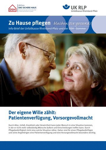 Patientenverfügung, Vorsorgevollmacht Zu Hause pflegen