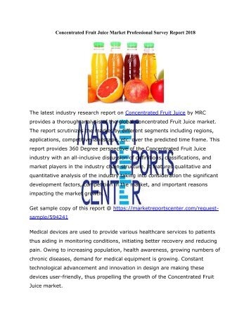 Concentrated Fruit Juice Market Professional Survey Report 2018