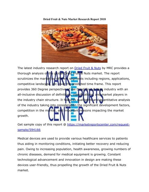 Dried Fruit &amp; Nuts Market Research Report 2018
