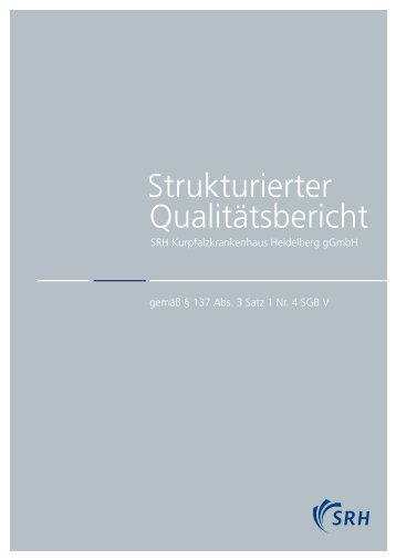 Qualitätsbericht KKH - SRH Kliniken GmbH