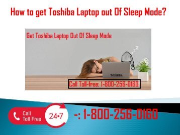 1-800-256-0160 get Toshiba Laptop Out Of Sleep Mode