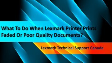 What To Do When Lexmark Printer Prints Faded Or Poor Quality Documents