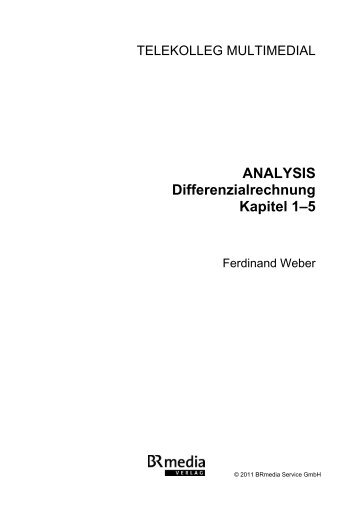 ANALYSIS Differenzialrechnung Kapitel 1–5 - Telekolleg