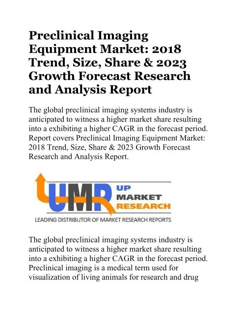 Preclinical Imaging Equipment Market 2018 Trend, Size, Share &amp; 2023 Growth Forecast Research and Analysis Report
