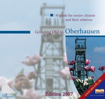 Growing Old in Oberhausen - A guide for senior ... - Stadt Oberhausen