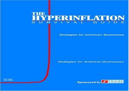 [+]The best book of the month The Hyperinflation Survival Guide: Strategies for American Businesses  [FREE] 