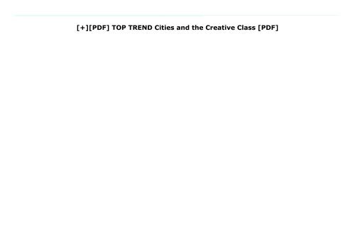 [+][PDF] TOP TREND Cities and the Creative Class [PDF] 