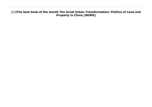 [+]The best book of the month The Great Urban Transformation: Politics of Land and Property in China  [NEWS]