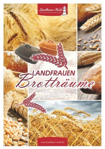 Landhaus-Team: Landfrauen Brotträume