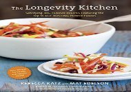 [+]The best book of the month The Longevity Kitchen: Satisfying, Big-Flavor Recipes Featuring the Top 16 Age-Busting Power Foods [120 Recipes for Vitality and Optimal Heal  [FULL] 