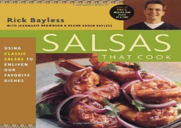 [+]The best book of the month Salsas That Cook: Using Classic Salsas to Enliven Our Favorite Dishes  [FREE] 