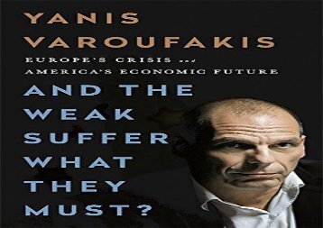 [+][PDF] TOP TREND And the Weak Suffer What They Must?: Europe s Crisis and America s Economic Future  [DOWNLOAD] 