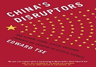 [+][PDF] TOP TREND China s Disruptors: How Alibaba, Xiaomi, Tencent, and Other Companies are Changing the Rules of Business  [NEWS]