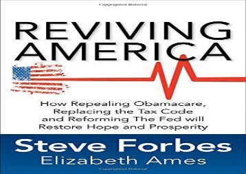 [+]The best book of the month Reviving America: How Repealing Obamacare, Replacing the Tax Code and Reforming The Fed will Restore Hope and Prosperity  [READ] 