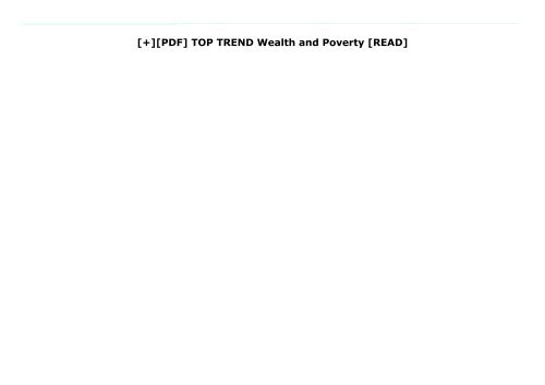 [+][PDF] TOP TREND Wealth and Poverty  [READ] 