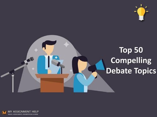 Top 50 Compelling Debate Topics pdf