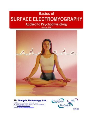 SURFACE ELECTROMYOGRAPHY - Thought Technology Ltd.