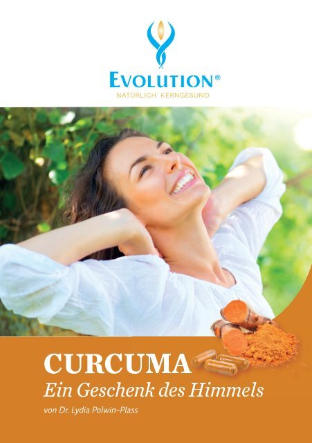 Curcuma: Ein Geschenk des Himmels