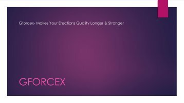 Gforcex : http://www.malehealthboosters.com/gforcex/