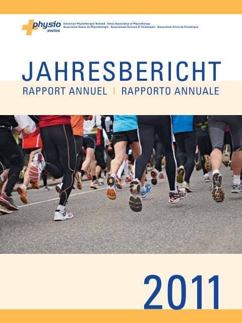 Rapport annuel 2011 - Schweizer Physiotherapie Verband