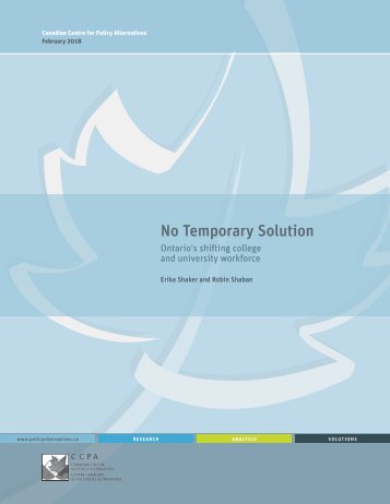 No Temporary Solution: Ontario’s shifting college and University Workforce  Canadian Centre for Policy Alternatives 